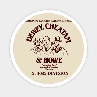 Vintage Dewey Cheatam & Howe Spokane Restaurant Magnet